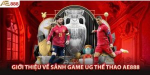 Sảnh United Gaming đỉnh cao tại AE888